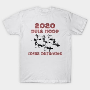 2020 Hula Hoop Social Distancing T-Shirt